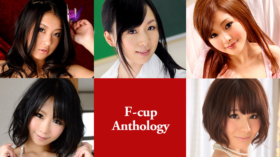 F-Cup Anthology